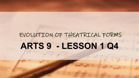 4 Basic Theatrical Forms