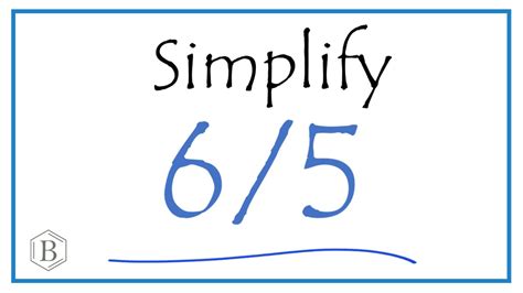 6 5 Simplified