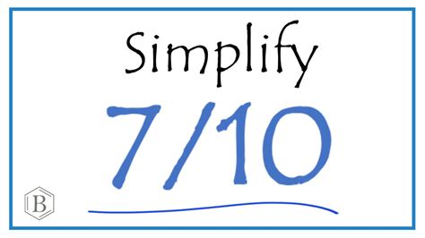 7 10 Simplified