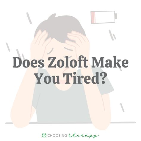 Does Zoloft Make You Tired