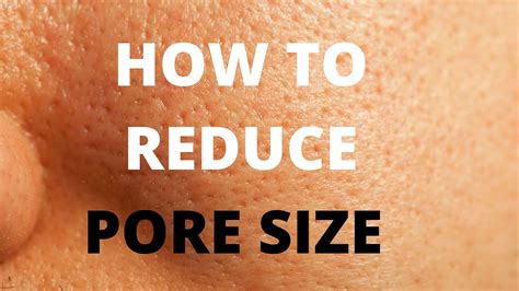 How To Decrease Pore Size