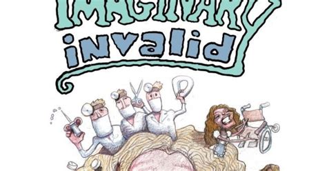 The Imaginary Invalid