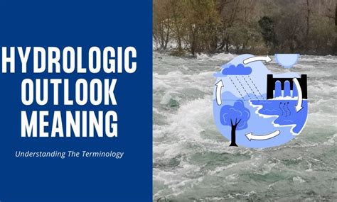 What Is A Hydrologic Outlook